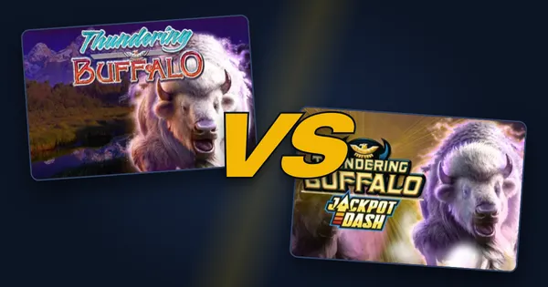 Thundering Buffalo vs Thundering Buffalo Jackpot Dash